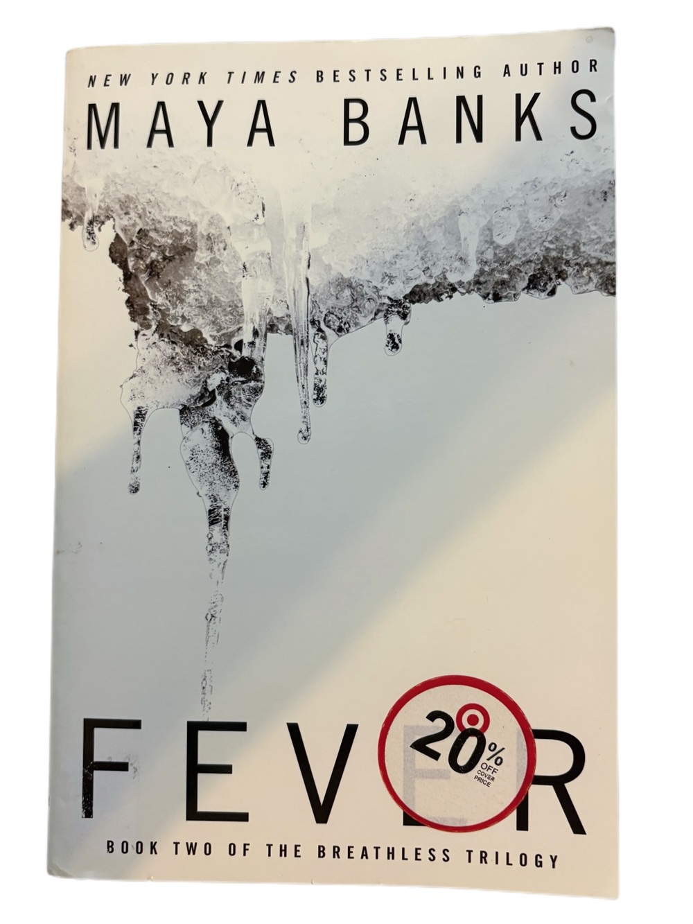 Fever by Maya Banks - Book Two Trilogy - Paperback Novel Book
